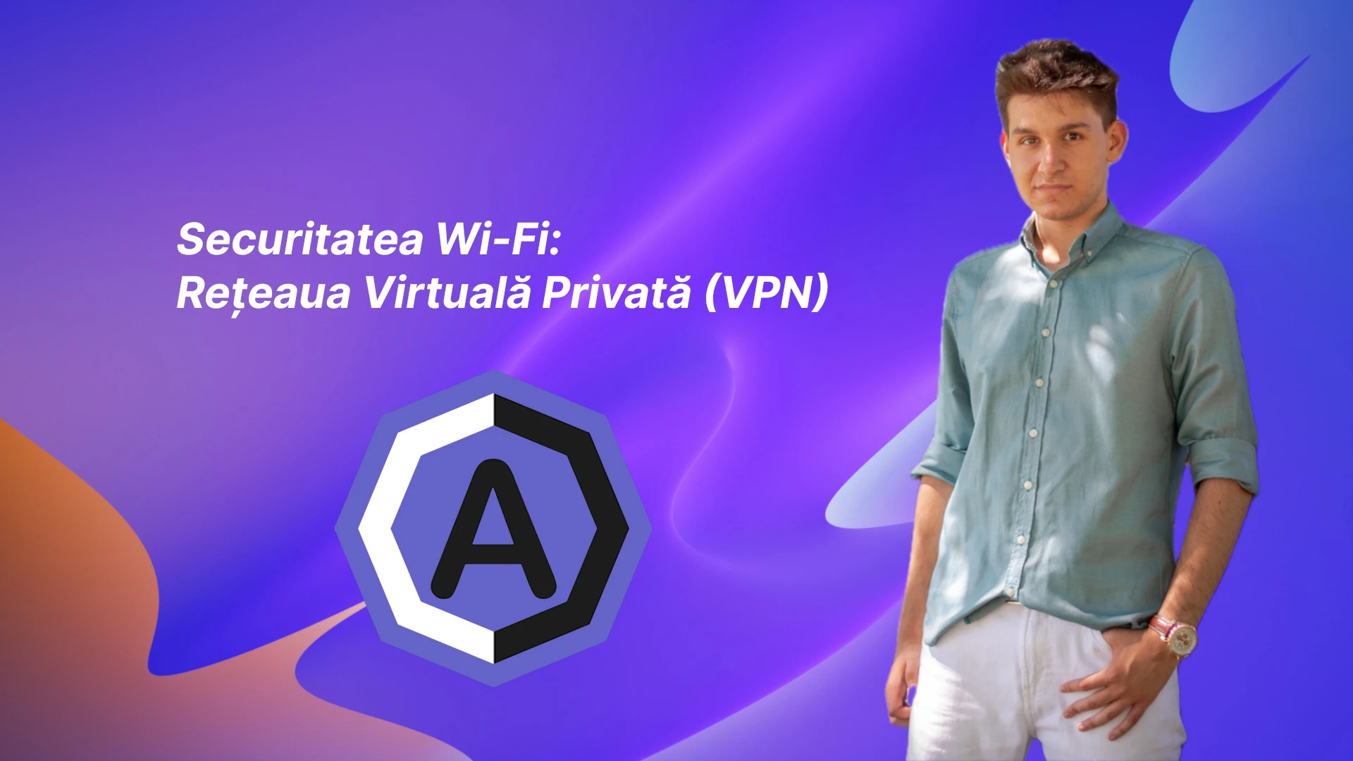 Imagine: 🛜 Securitatea Wi-Fi: Rețeaua Virtuală Privată (VPN)